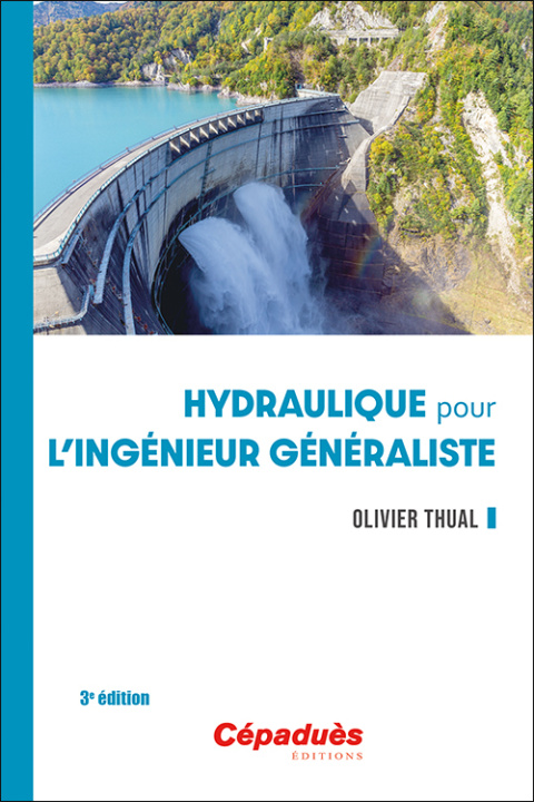 Kniha Hydraulique pour l'ingénieur généraliste. 3e édition Thual