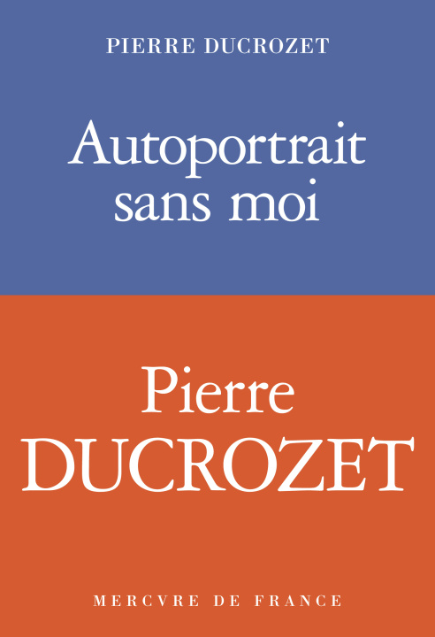 Carte AUTOPORTRAIT SANS MOI PIERRE DUCROZET