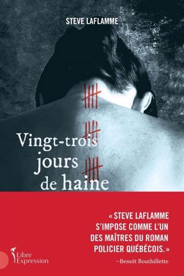 Kniha VINGT-TROIS JOURS DE HAINE LAFLAMME STEVE