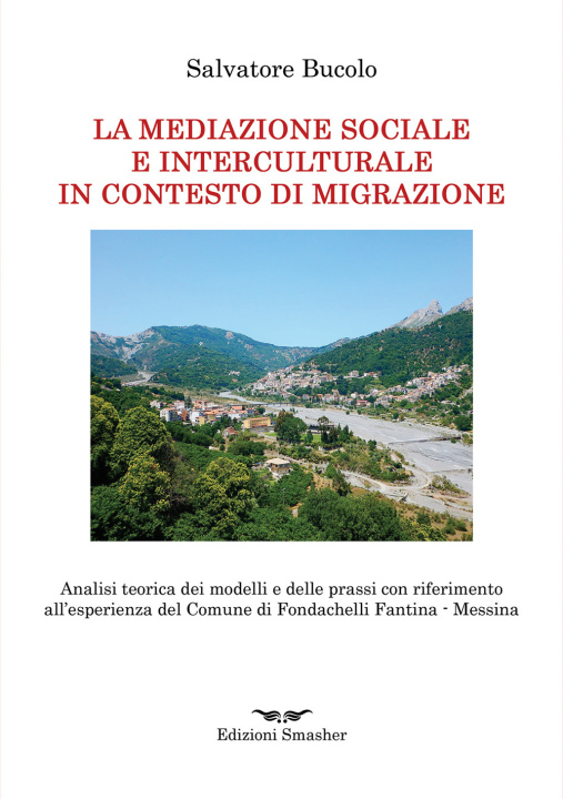 Книга mediazione sociale e interculturale in contesto di migrazione Salvatore Bucolo