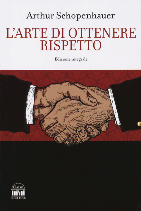 Boek arte di ottenere rispetto Arthur Schopenhauer