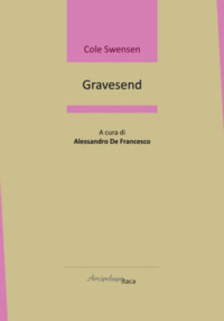 Kniha Gravesend Cole Swensen