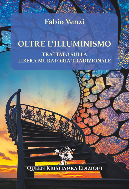 Kniha Oltre l'Illuminismo. Trattato sulla Libera Muratoria tradizionale Fabio Venzi