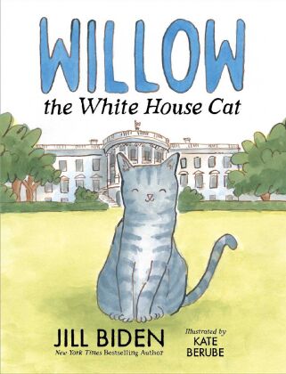 Könyv WILLOW THE WHITE HOUSE CAT BIDEN JILL