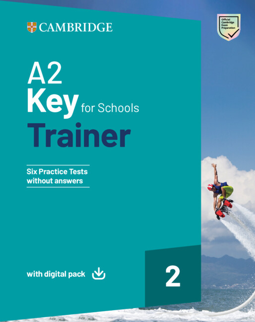 Kniha A2 KEY FOR SCHOOLS TRAINER 2 TRAINER WITHOUT ANSWERS WITH DIGITAL PACK 