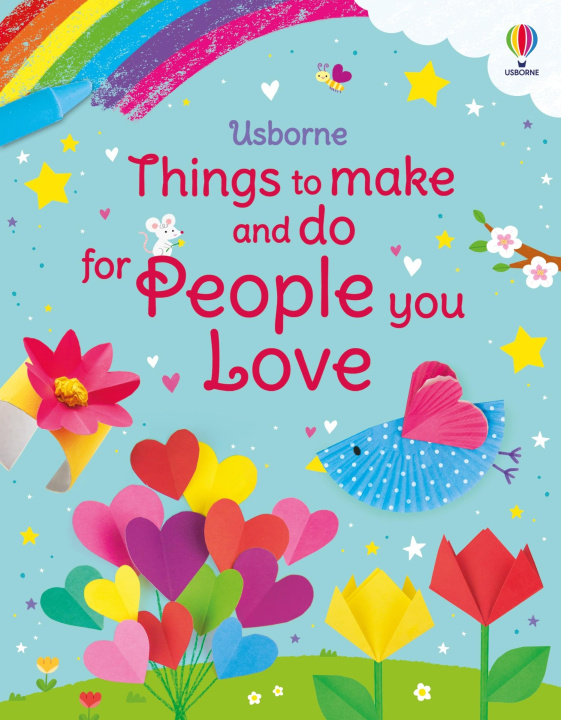 Kniha THINGS TO MAKE & DO FOR PEOPLE YOU LOV NOLAN KATE