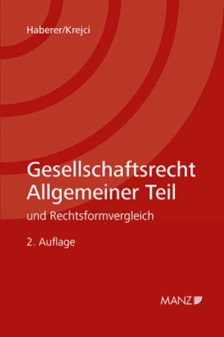 Kniha Gesellschaftsrecht Allgemeiner Teil Thomas Haberer