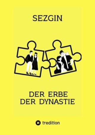 Kniha Der Erbe der Dynastie Sezgin Ismailov