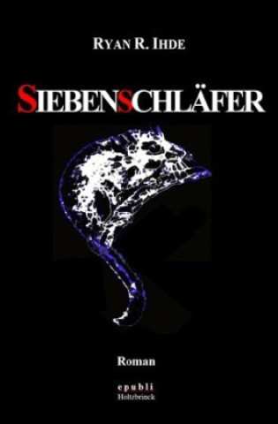 Book Siebenschläfer Ryan R. Ihde