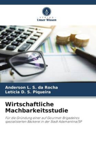 Kniha Wirtschaftliche Machbarkeitsstudie Anderson L. S. da Rocha