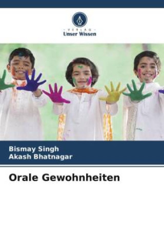 Knjiga Orale Gewohnheiten Bismay Singh