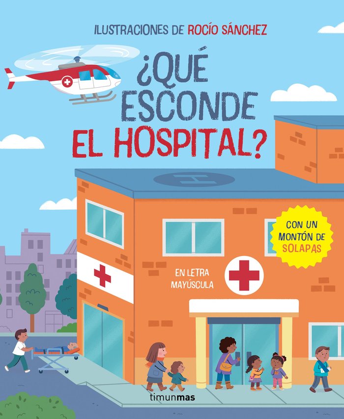 Книга QUE ESCONDE EL HOSPITAL LIBRO CON SOLAPAS ROCIO SANCHEZ