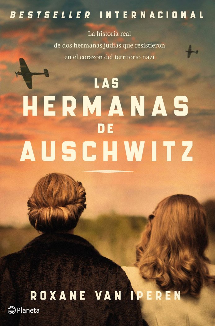 Knjiga LAS HERMANAS DE AUSCHWITZ ROXANE VAN IPEREN