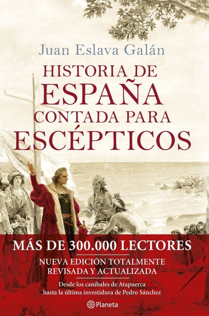 Kniha HISTORIA DE ESPAÑA CONTADA PARA ESCEPTICOS JUAN ESLAVA GALAN