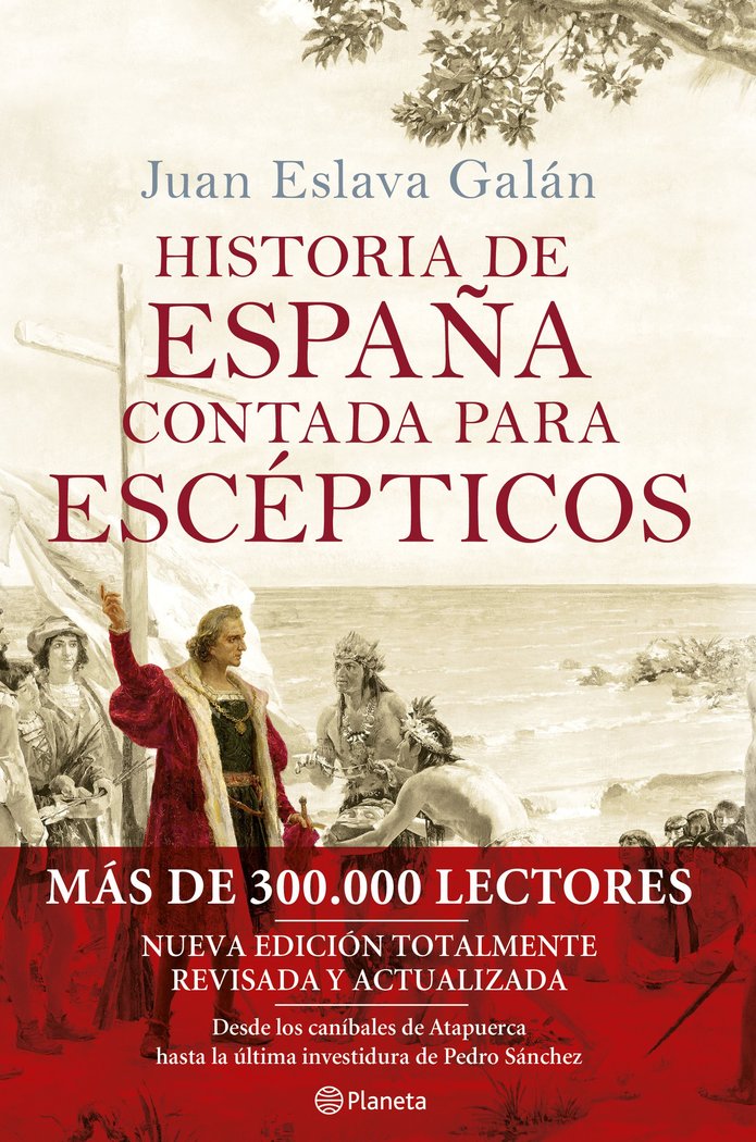 Buch HISTORIA DE ESPAÑA CONTADA PARA ESCEPTICOS JUAN ESLAVA GALAN