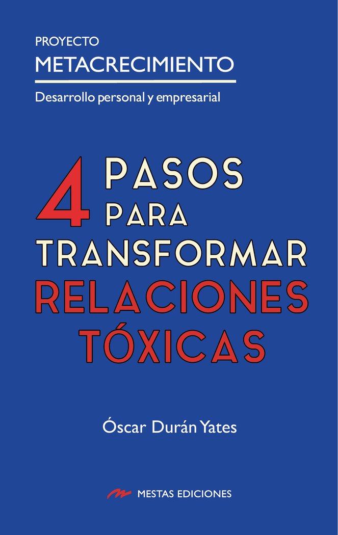 Kniha 4 PASOS PARA TRANSFORMAR RELACIONES TOXICAS DURAN YATES