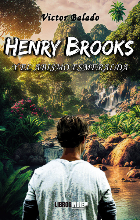 Kniha Henry Brooks y el abismo esmeralda Balado