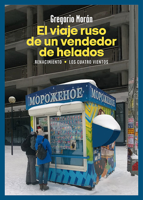 Kniha EL VIAJE RUSO DE UN VENDEDOR DE HELADOS MORAN