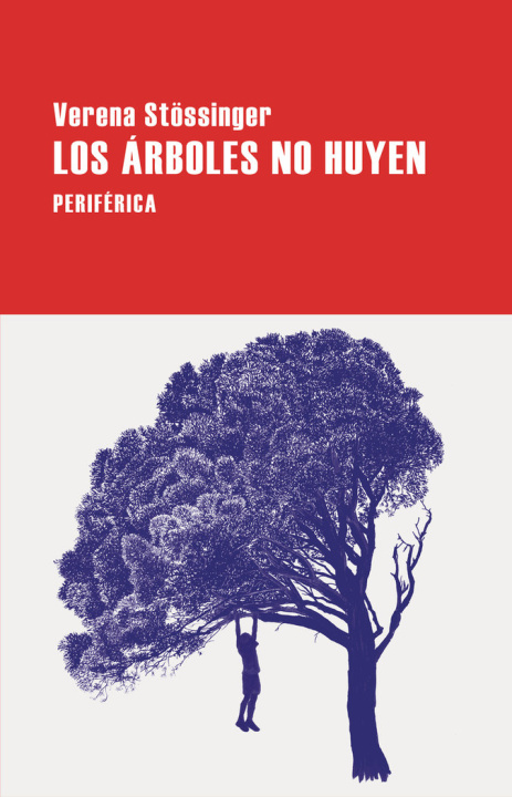 Kniha LOS ARBOLES NO HUYEN STOSSINGER