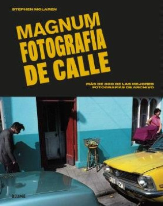 Книга MAGNUM FOTOGRAFIA DE CALLE MCLAREN
