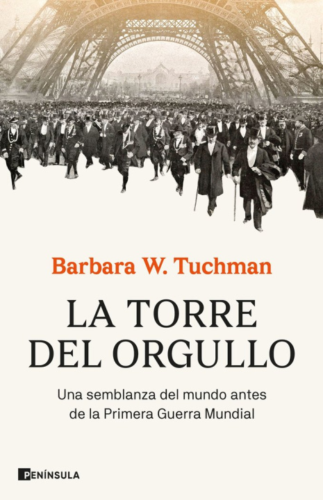 Kniha LA TORRE DEL ORGULLO BARBARA W TUCHMAN