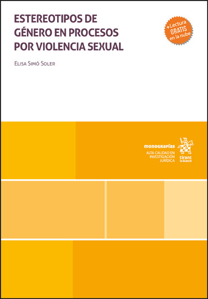 Книга ESTEREOTIPOS DE GENERO EN PROCESOS POR VIOLENCIA SEXUAL SIMO SOLER