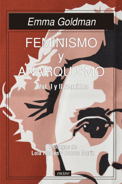 Kniha FEMINISMO Y ANARQUISMO VOL I Y II REUNIDOS GOLDMAN