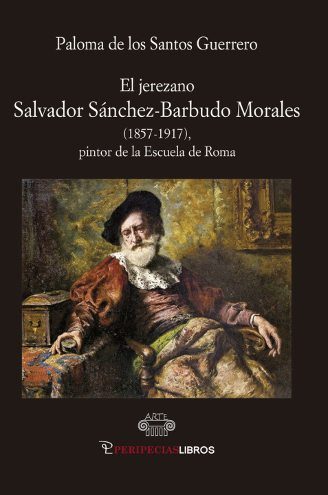 Kniha EL JEREZANO SALVADOR SÁNCHEZ-BARBUDO MORALES (1857-1917) DE LOS SANTOS GUERRERO