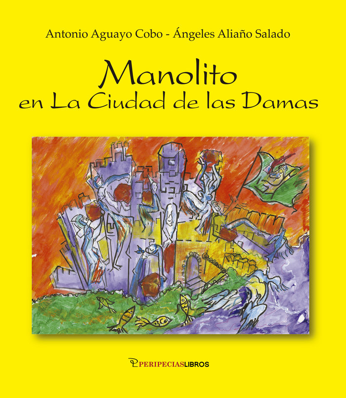 Livro MANOLITO EN LA CIUDAD DE LAS DAMAS AGUAYO COBO
