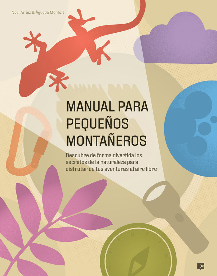 Kniha MANUAL PARA PEQUEÑOS MONTAÑEROS NOEL ARRAIZ Y AGUEDA MONFORT
