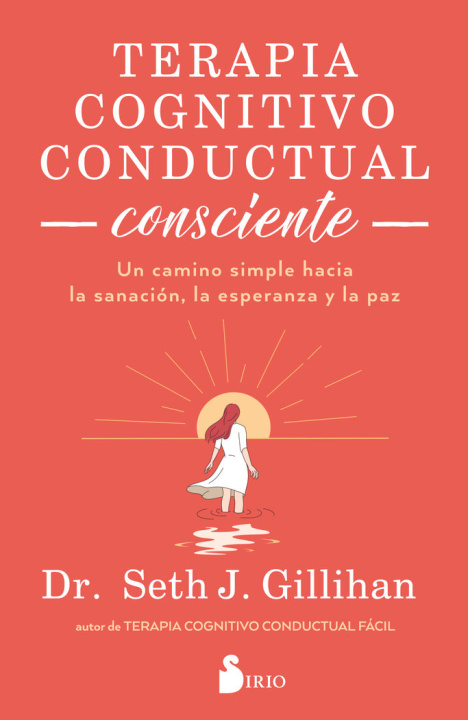 Carte TERAPIA COGNITIVO CONDUCTUAL CONSCIENTE DR. SETH J.