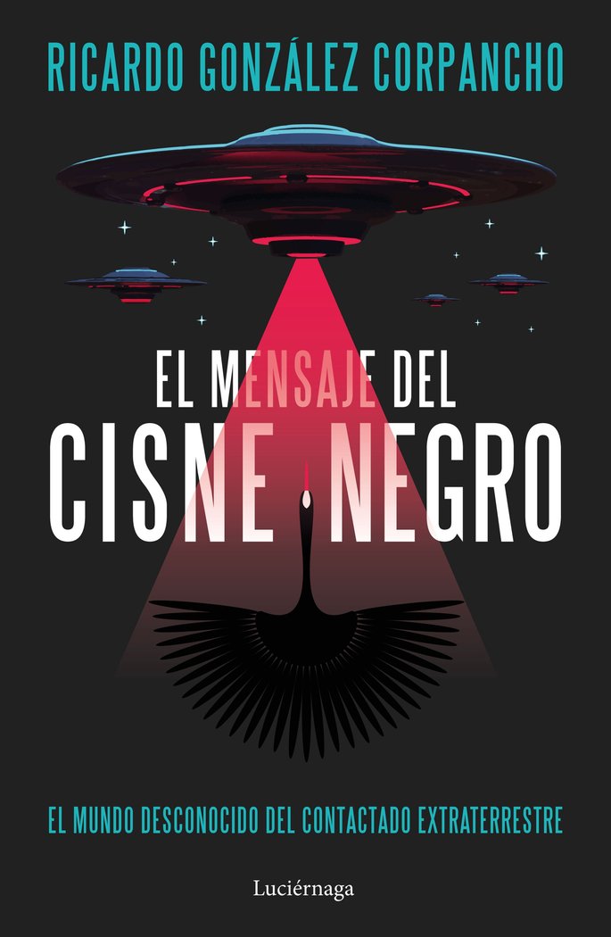 Könyv El mensaje del cisne negro RICARDO GONZALEZ CORPANCHO