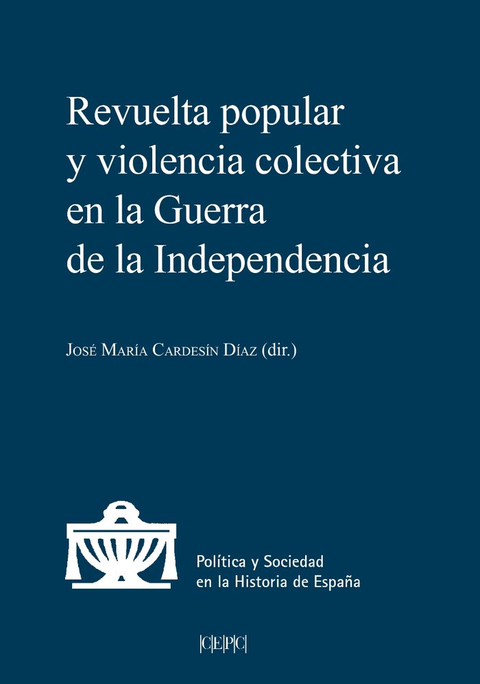 Kniha Revuelta popular y violencia colectiva en la Guerra de la Independencia 