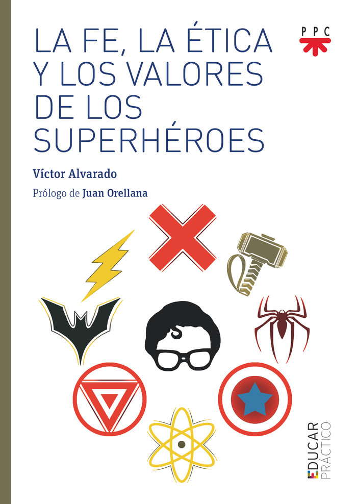 Könyv LA FE LA ETICA Y LOS VALORES DE LOS SUPERHEROES ALVARADO FERNANDEZ