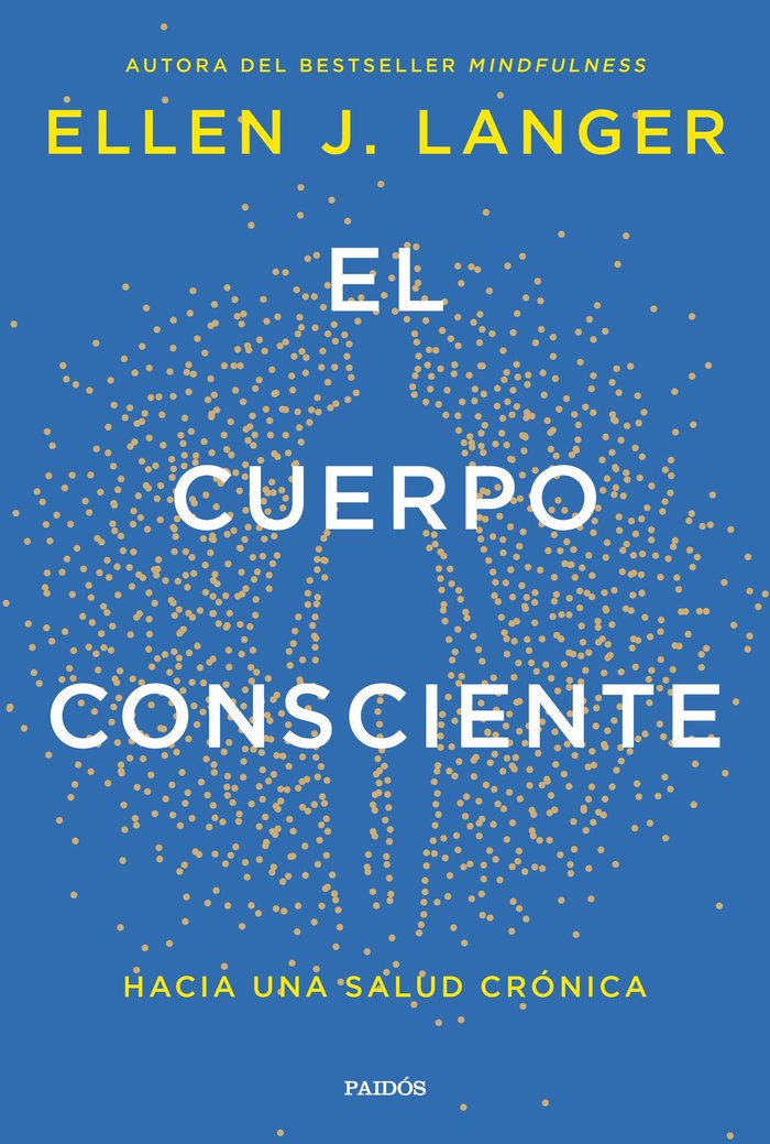 Kniha EL CUERPO CONSCIENTE ELLEN J LANGER