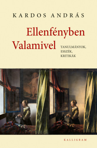 Knjiga Ellenfényben Valamivel Kardos András