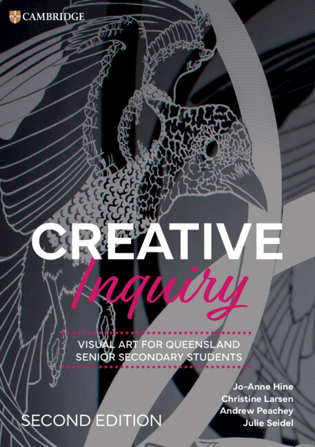 Kniha Creative Inquiry: Visual Art for Queensland Senior Secondary Students Jo-Anne Hine