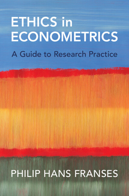 Knjiga Ethics in Econometrics Philip Hans Franses