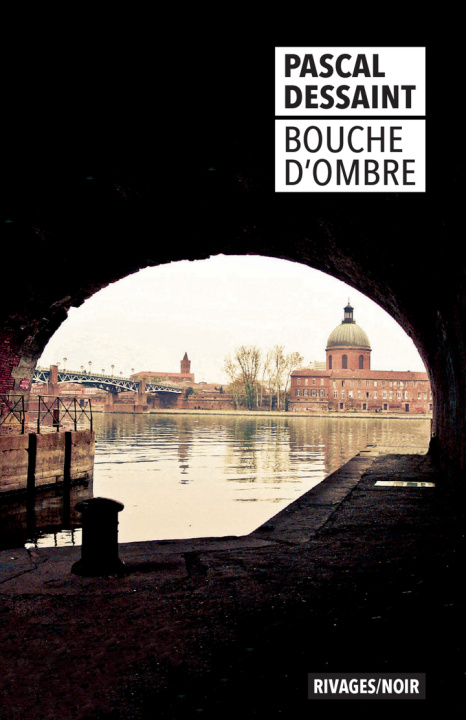 Book Bouche d'ombre Dessaint
