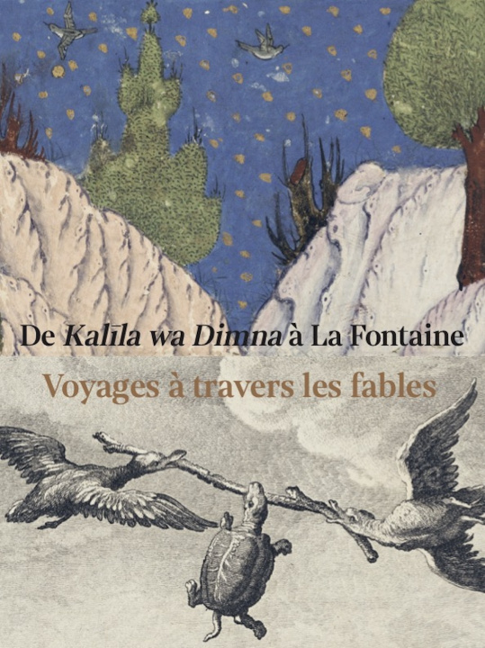 Carte De Kalila wa Dimna à La Fontaine. Voyages à travers les fables Vernay-Nouri