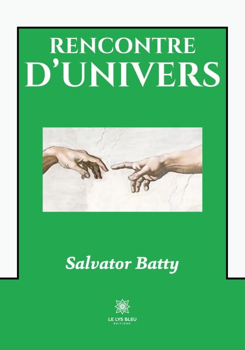 Knjiga RENCONTRE D UNIVERS SALVATOR BATTY