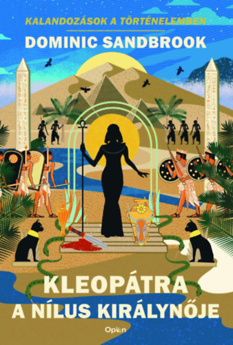 Knjiga Kleopátra, a Nílus királynője Dominic Sandbrook
