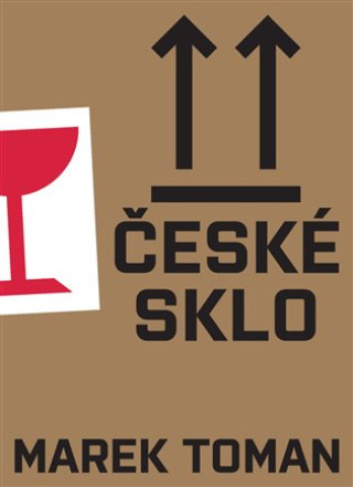 Kniha České sklo Marek Toman