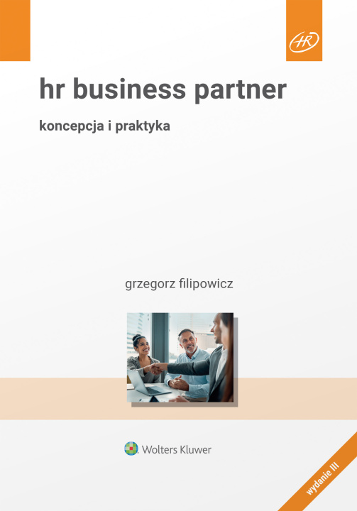 Kniha HR Business Partner Koncepcja i praktyka Filipowicz Grzegorz