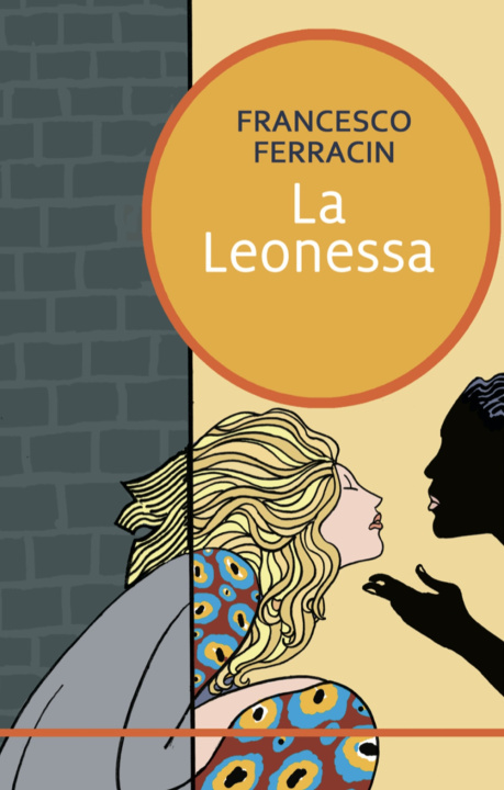 Kniha leonessa Francesco Ferracin