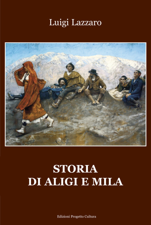 Kniha Storia di Aligi e Mila Luigi Lazzaro