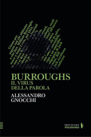 Könyv Burroughs. Il virus della parola Alessandro Gnocchi