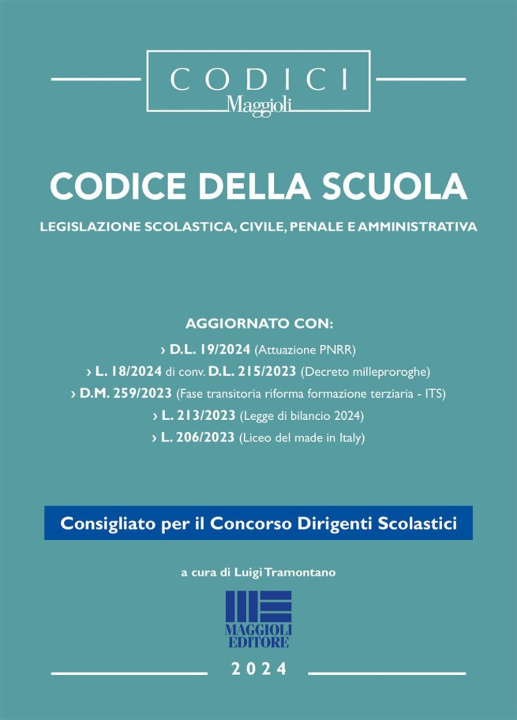 Книга Codice della Scuola. Legislazione scolastica, civile, penale e amministrativa Luigi Tramontano