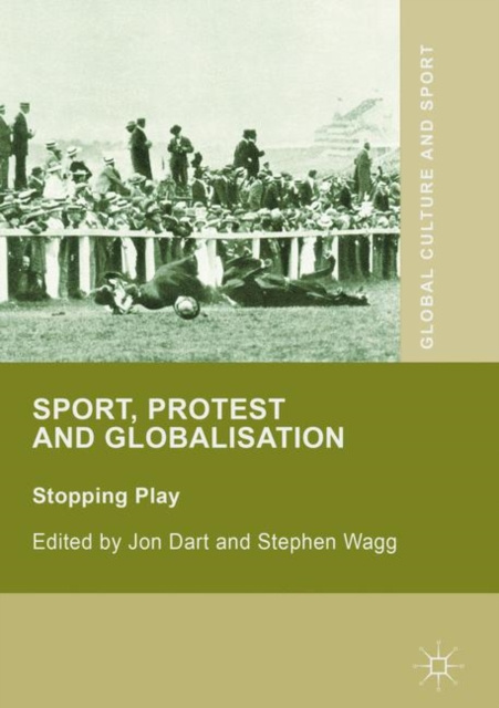 E-book Sport, Protest and Globalisation Jon Dart