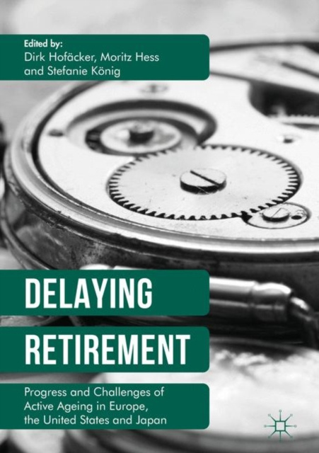 Libro elettronico Delaying Retirement Dirk Hofacker